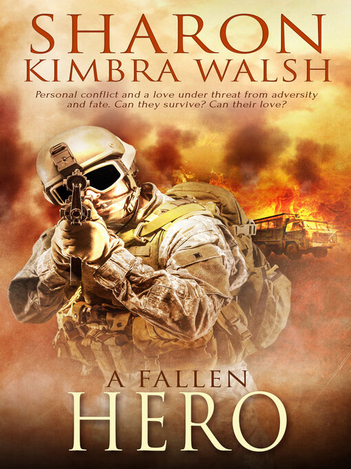 Title details for A Fallen Hero by Sharon Kimbra Walsh - Available